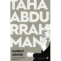 Hakikat Arayışı - Taha Abdurrahman - Pınar Yayınları