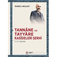 Tannane ve Tayyare Kasideleri Şerhi - Tahirül-Mevlevi - DBY Yayınları