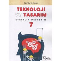 7. Sınıf Teknoloji ve Tasarım Etkinlik Defterim - Tahsin Yıldırım - Armoni Yayıncılık