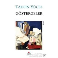 Göstergeler - Tahsin Yücel - Can Yayınları