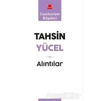 Alıntılar - Tahsin Yücel - Kırmızı Kedi Yayınevi