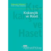 Psikanaliz Defterleri 7: Çocuk ve Ergen Çalışmaları - Kıskançlık ve Haset