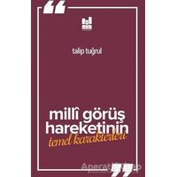 Milli Görüş Hareketinin Temel Karakterleri - Talip Tuğrul - Mgv Yayınları