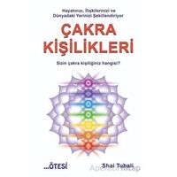 Çakra Kişilikleri - Shai Tubali - Ötesi Yayıncılık