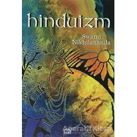 Hinduizm - Swami Nikhilananda - Ruh ve Madde Yayınları
