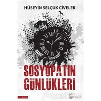 Sosyopatın Günlükleri - Hüseyin Selçuk Civelek - Eftalya Kitap