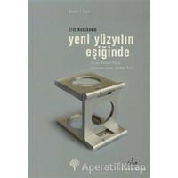 Yeni Yüzyılın Eşiğinde - Eric J. Hobsbawm - Yordam Kitap