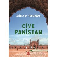 Cive Pakistan - Atilla D. Yerlikaya - Kırmızı Kedi Yayınevi