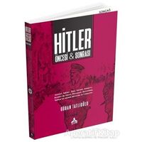 Hitler Öncesi ve Sonrası - Güran Tatlıoğlu - Sonçağ Yayınları