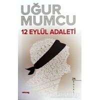 12 Eylül Adaleti - Uğur Mumcu - um:ag Yayınları