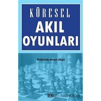 Küresel Akıl Oyunları - Müftüzade Ahmet Akgül - SR Yayınevi