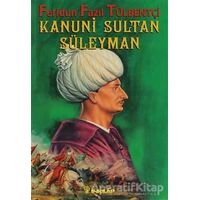 Kanuni Sultan Süleyman - Feridun Fazıl Tülbentçi - İnkılap Kitabevi
