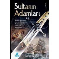 Sultanın Adamları - İhsan Yalçın - Hayat Yayınları