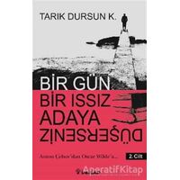 Bir Gün Bir Issız Adaya Düşerseniz 2. Cilt - Tarık Dursun K. - İnkılap Kitabevi