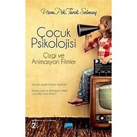 Çocuk Psikolojisi: Çizgi ve Animasyon Filmler - Tarık Solmuş - Nobel Akademik Yayıncılık