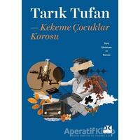 Kekeme Çocuklar Korosu - Tarık Tufan - Doğan Kitap