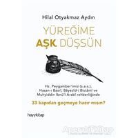 Yüreğime Aşk Düşsün - Hilal Otyakmaz Aydın - Hayykitap