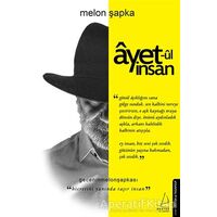 Ayet-ul İnsan - Melon Şapka - Destek Yayınları