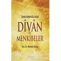 İznikli Eşrefoğlu Rumi Divan ve Menkıbeler - Mustafa Güneş - Hoşgörü Yayınları