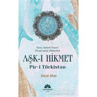 Aşk-ı Hikmet - Selçuk Alkan - Mevsimler Kitap