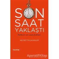 Son Saat Yaklaştı - Necmettin Şahinler - Hayykitap