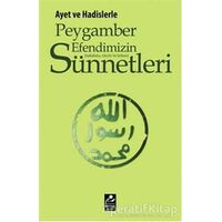 Ayet ve Hadislerle Peygamber Efendimizin (s.a.v.) Sünnetleri - Selahattin Doğan - Mercan Kitap