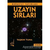 Uzayın Sırları - Taşkın Tuna - Boğaziçi Yayınları