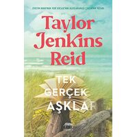 Tek Gerçek Aşklar - Taylor Jenkins Reid - Yabancı Yayınları