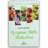 Gezginin Bitki Bahçeleri - Ali Tiyar Gök - Dharma Yayınları