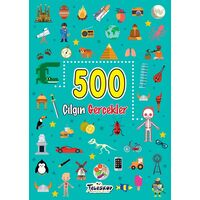 500 Çılgın Gerçekler - Kolektif - Teleskop Popüler Bilim