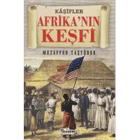 Afrikanın Keşfi - Kaşifler - Muzaffer Taşyürek - Teleskop Popüler Bilim