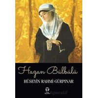 Hazan Bülbülü - Hüseyin Rahmi Gürpınar - Tema Yayınları