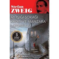 Ay Işığı Sokağı - Kadın ve Manzara - Leporella - Stefan Zweig - Tema Yayınları