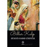 Billur Kalp - Hüseyin Rahmi Gürpınar - Tema Yayınları