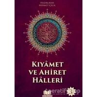 Kıyamet ve Ahiret Halleri - Mehmet Çelik - Kitap Kalbi Yayıncılık