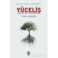 Yüceliş - İnsanlığın Tekamülü - Temel Hazıroğlu - İz Yayıncılık