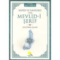 Kaside ve İlahilerle Tam Mevlidi Şerif - Süleyman Çelebi - Medine Yayıncılık