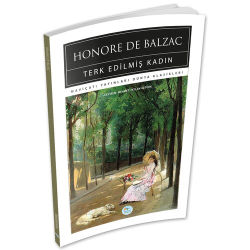 Terk Edilmiş Kadın - Honore De Balzac - Maviçatı (Dünya Klasikleri)