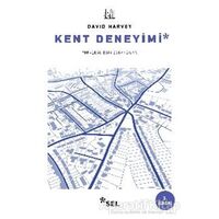 Kent Deneyimi - David Harvey - Sel Yayıncılık