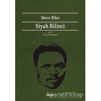 Siyah Bilinci - Steve Biko - Dipnot Yayınları