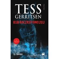 Ruh Koleksiyoncusu - Tess Gerritsen - Doğan Kitap