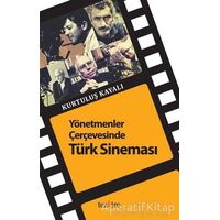 Yönetmenler Çerçevesinde Türk Sineması - Kurtuluş Kayalı - Tezkire