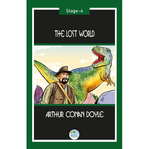 The Lost World - Sir Arthur Conan Doyle (Stage-4) Maviçatı Yayınları