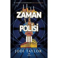 Zaman Polisi 3 - Zaman Kazanmak - Jodi Taylor - Theseus Yayınevi