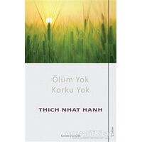 Ölüm Yok Korku Yok - Thich Nhat Hanh - Sola Unitas