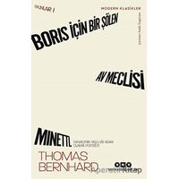 Boris İçin Bir Şölen, Av Meclisi, Minetti - Oyunlar 1 - Thomas Bernhard - Yapı Kredi Yayınları