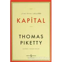 Yirmi Birinci Yüzyılda Kapital - Thomas Piketty - İş Bankası Kültür Yayınları