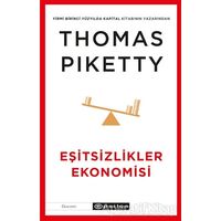 Eşitsizlikler Ekonomisi - Thomas Piketty - Epsilon Yayınevi