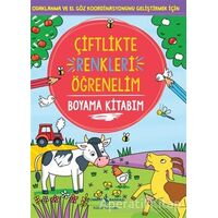 Çiftlikte Renkleri Öğrenelim - Kolektif - İş Bankası Kültür Yayınları
