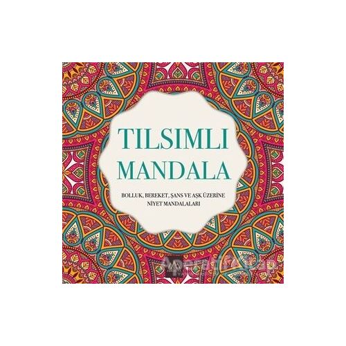 Tılsımlı Mandala - Kolektif - Arkadya Yayınları